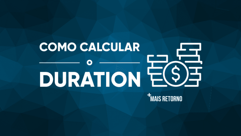 O que é a Duration e como calcular os ganhos no Tesouro Direto?