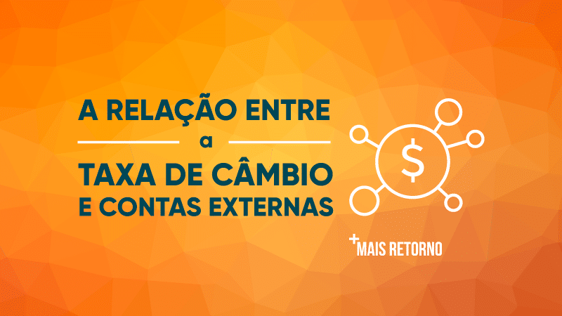 A relação entre a taxa de câmbio e contas externas